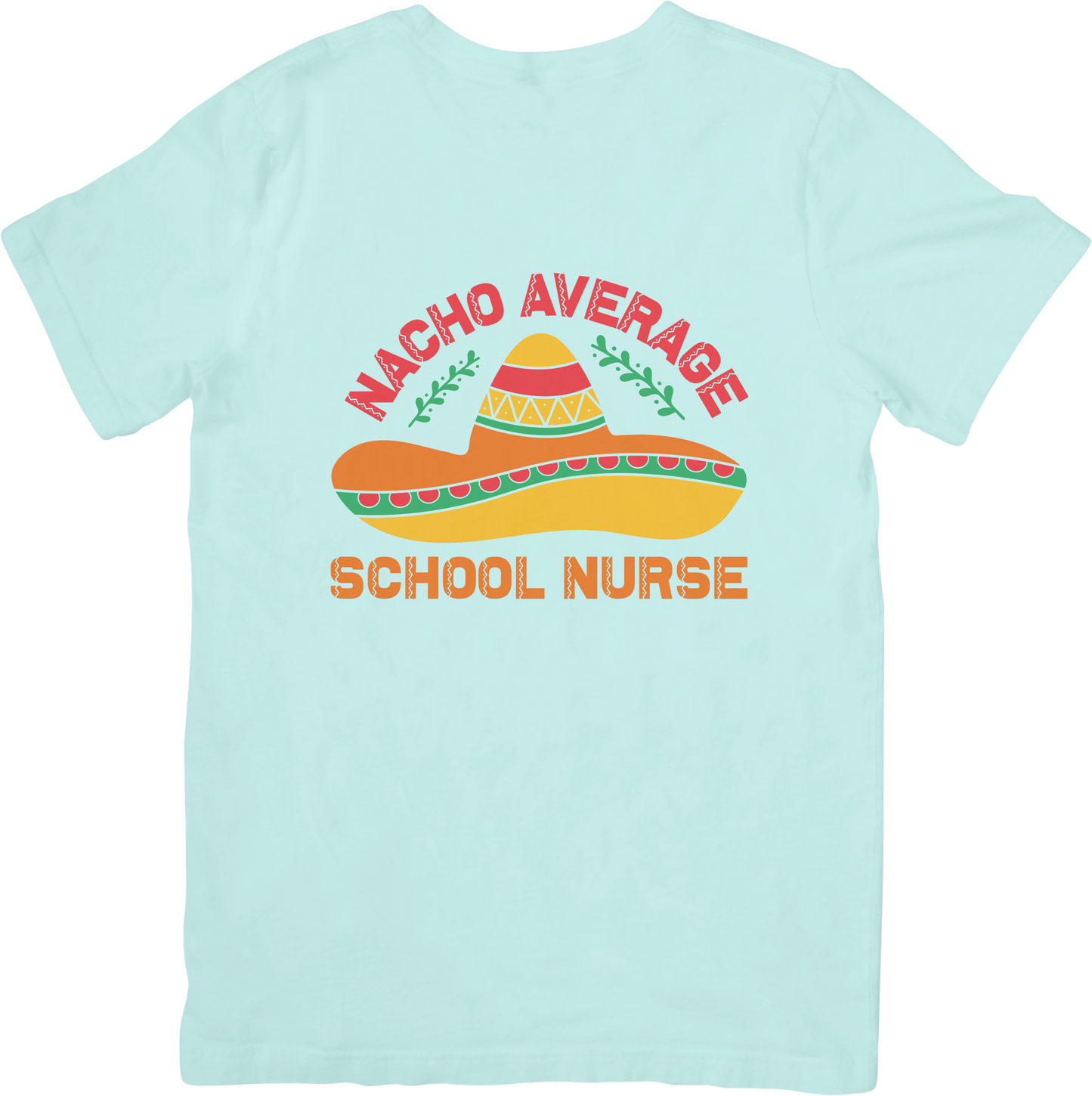 Nacho Average School Nurse