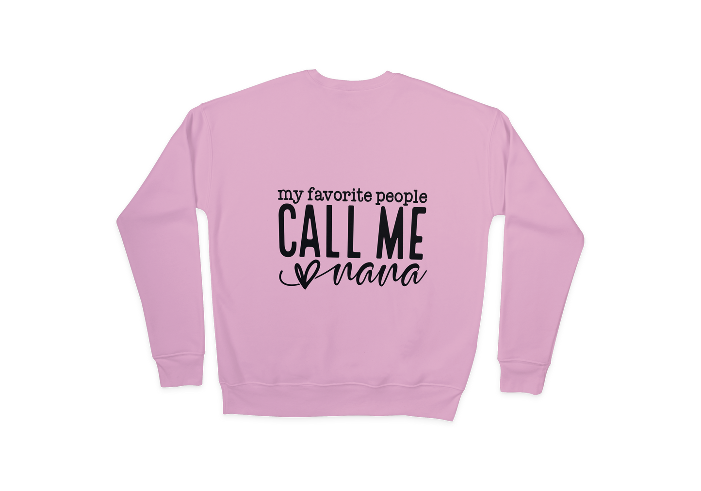 My Favorite People Call Me Nana