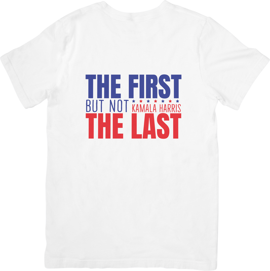 The First But Not The Last