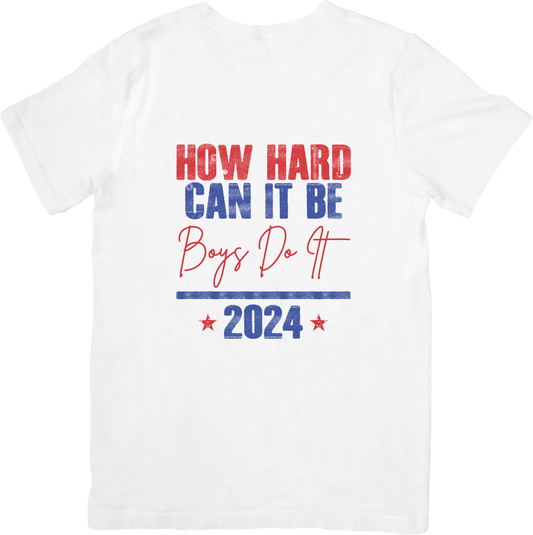 How Hard Can It Be? Boys Do It 2024