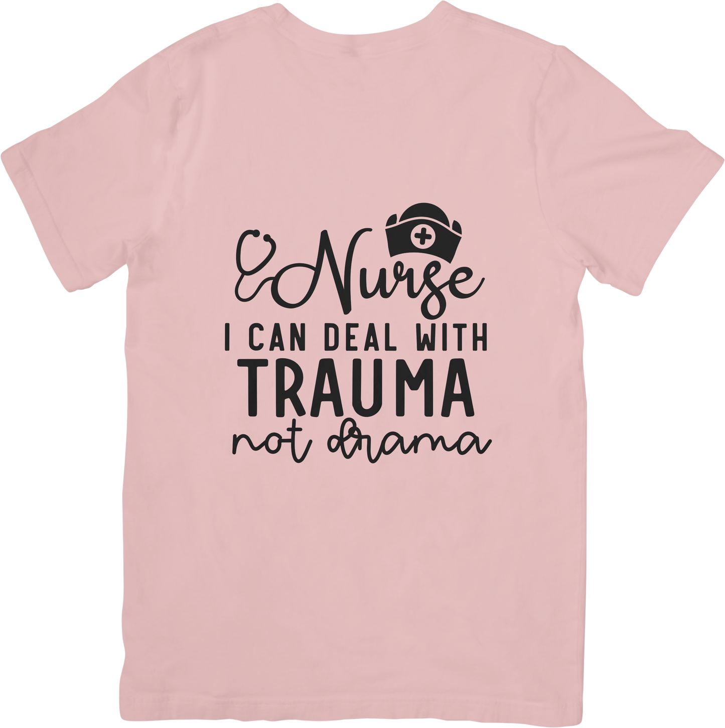 Nurse I Can Deal With The Trauma