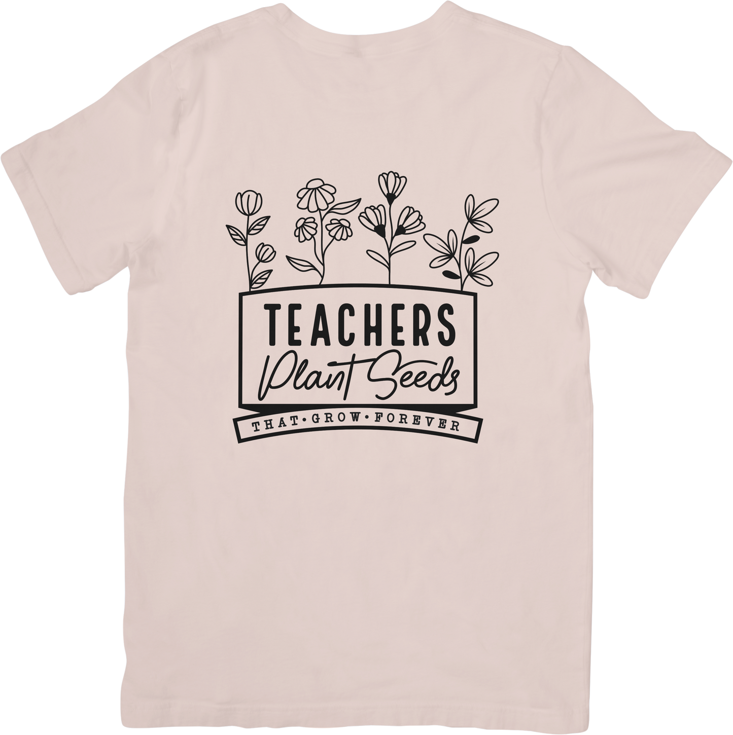 Teachers Plant Seeds That Grow Forever