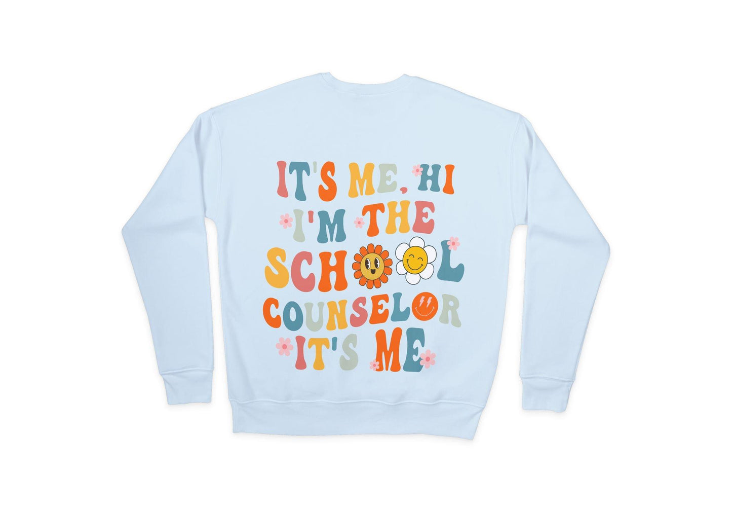 It's Me, Hi I'm The School Counselor