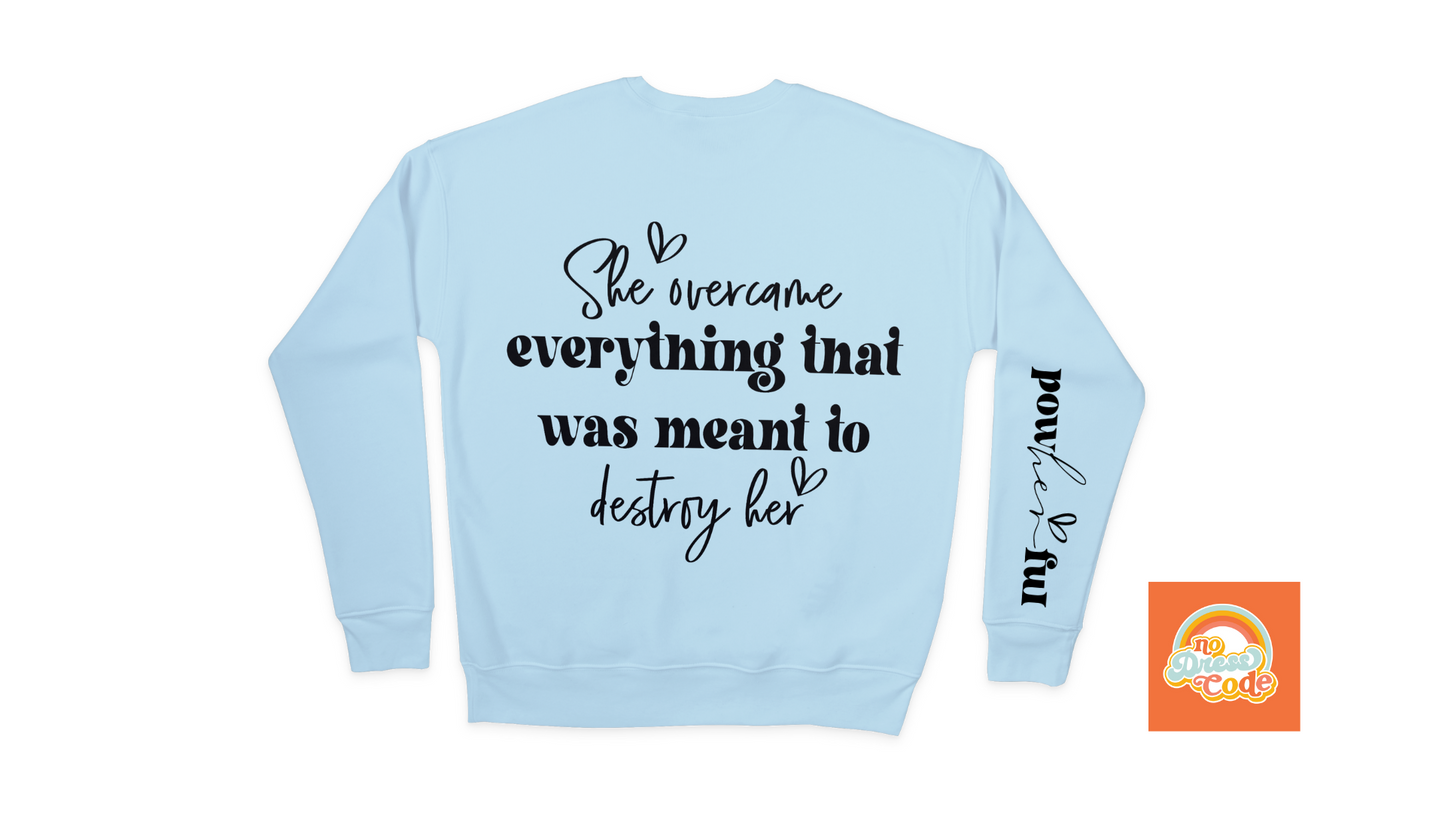 She Overcame Everything That Was Meant To Destroy Her